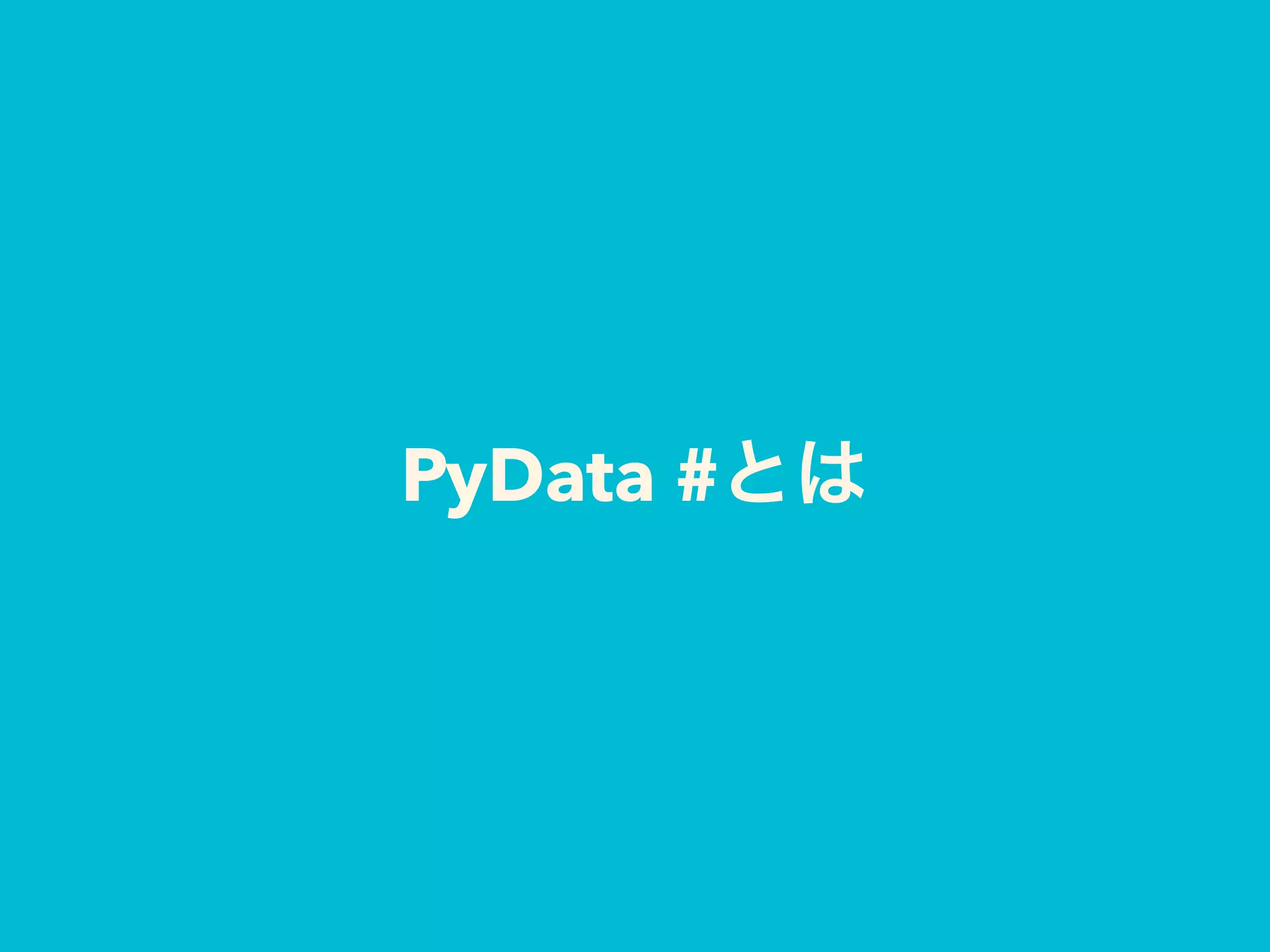 PyData #
 
