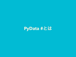 PyData #
 