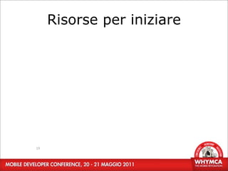 Risorse per iniziare




19
 