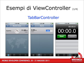 Esempi di ViewController   (1/4)



        TabBarController




  29
 