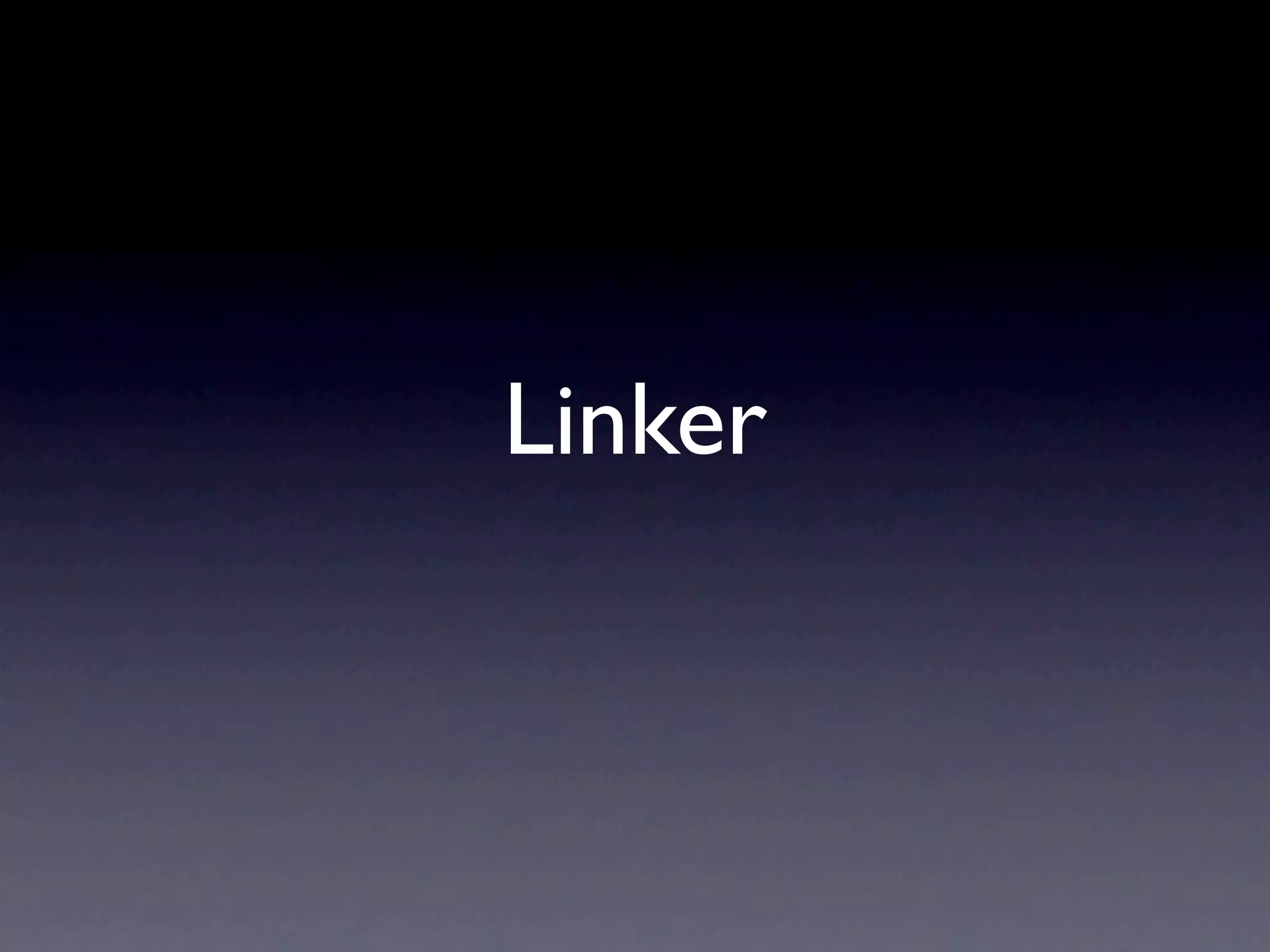 Linker
 