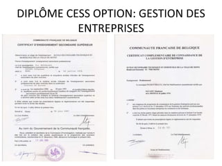 DIPLÔME CESS OPTION: GESTION DES
ENTREPRISES
 