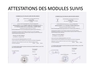 ATTESTATIONS DES MODULES SUIVIS
 