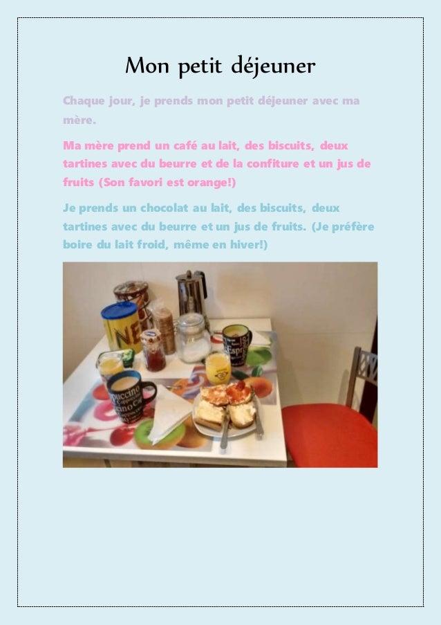 traduire je prends mon petit déjeuner