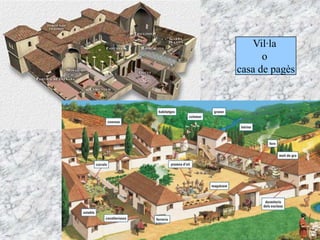 Vil·la
o
casa de pagès
 