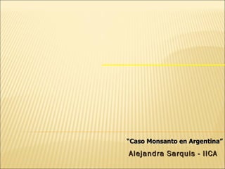 El caso Monsanto en Argentina