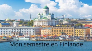 Mon semestre en Finlande
 