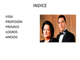 INDICE
·VIDA
·PROFESIÓN
·PREMIOS
·LOGROS
·ANEXOS
 
