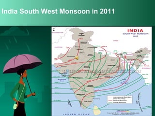 India South West Monsoon in 2011

 