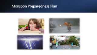 Monsoon Preparedness Plan
 