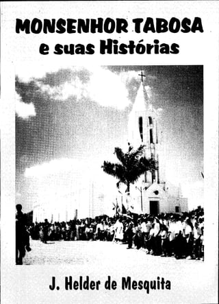 ..MONIENHORlABOIll .
   e auaa HidOrlaa




    J. Helder de Mesquita
 