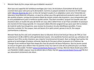 •   Monster Beats by Dre unique alors que la bibelots vacances?

    Alors que vous apportez de nombreux avantages pour vous, les écouteurs d'annulation de bruit sont
    vraiment bons pour votre prix qu'ils demandent. Comme un paquet standard, les monstres Dr Dre Casque
    opter Monster Beats By Dre pour un étui de transport souple et un adaptateur avion ainsi l'ensemble est
    idéal pour busy.Materials utilisation, on peut les utiliser pour être généralement produite à partir de sont
    des qualités propres. Lorsque les écouteurs Beats by conçoit certains des écouteurs, vous comprendrez que
    ce sera probablement juste la meilleure qualité sonore. Tout bien considéré, lorsque l'on travaille avec des
    écouteurs dans un studio très plus de trente ans vous allez à déterminer ce qu'il faut considérer et pourquoi
    est-monstre Dr Dre Casque grande. En s'associant câbles Monster programme qui peut avoir été la création
    de matériel audio haut de gamme, vous recevez les écouteurs les plus bénéfiques possibles. Si vous
    cherchez à acheter Dr. Dre casque, mais ont besoin d'un petit conseil, pensez à nos Dr. Dre casque
    commentaires ci-dessous.

    Monster Beats by Dre solo sont compétents dans la réduction de bruit de fond par-dessus de 70% ce n'est
    certainement 10 dB à 300 Hz à être généralement exacte. Une excellente fonction permet aux utilisateurs de
    savourer leurs films ou des chansons, peu importe l'environnement bruyant. Avec un design haut-parleur de
    pointe et la technologie d'isolation alimenté, Beats by Dr Dre peut utiliser le pouvoir et à l'intérieur de
    l'énergie d'une meilleure façon faire étape plus haut du pouvoir de basse fréquence. Que les jeunes seront
    en mesure de gérer pour obtenir thier les parents à leur tour dans la suite de ces jaillissant pour une Beats
    By Dr Dre est discutable. Pendant www.monsterbeats-france.org ce temps, Monster Beats Studio peut offrir
    une flexibilité 110dB à exposer tous les détails dans le Rock, Hip Hot www.monsterbeats-france.org R & B et
    qui nécessitent strictement vive allure.
 