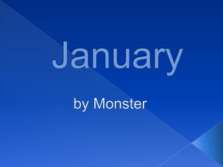 January,[object Object],byMonster,[object Object]