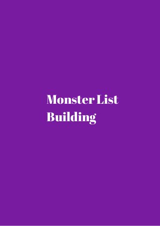 Monster List 
Building 
 