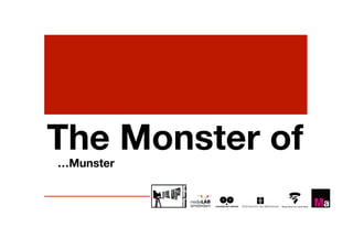 The Monster of
…Munster   
   
   
   
   

 