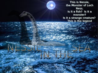 Loch Ness Monster presentation