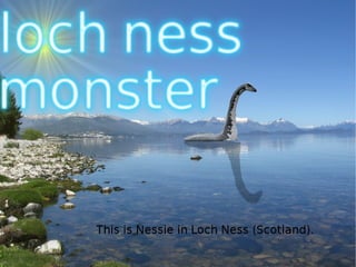 Loch Ness Monster presentation