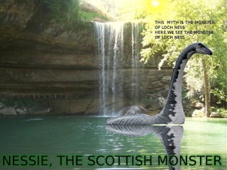 Loch Ness Monster presentation