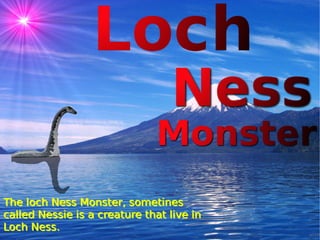 Loch Ness Monster presentation