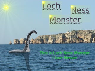 Loch Ness Monster presentation