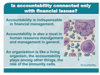 How accountability relates to them? 