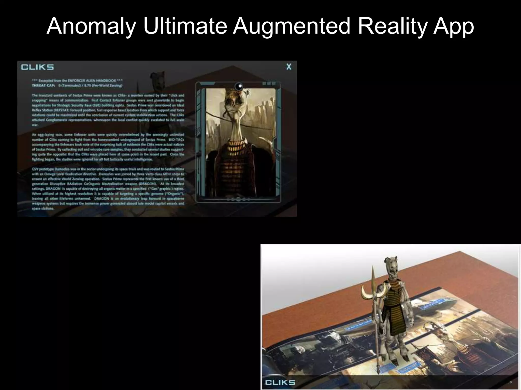Character
Texts
Anomaly Ultimate Augmented Reality App
 
