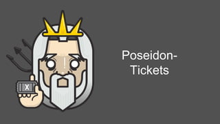 Poseidon-
Tickets
 