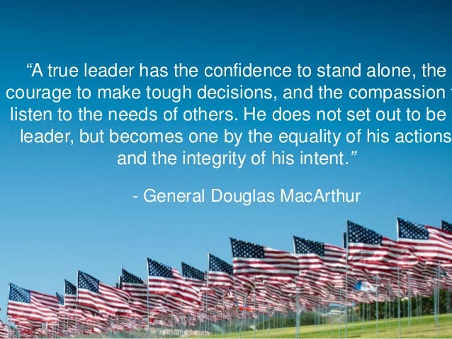 pix Macarthur Quotes On Leadership a true leader has the