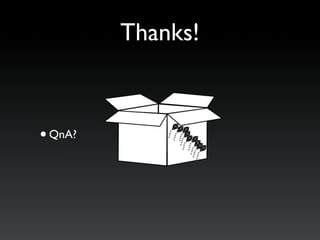 Thanks!
•QnA?
 