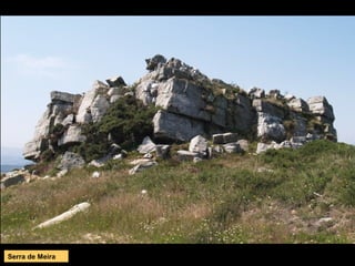 Serra de Meira
 