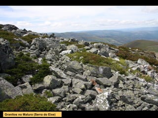 Granitos no Maluro (Serra do Eixe)
 