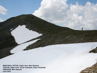 MONTAXE e FOTOS: Adela Leiro, Mon Daporta.
TEXTOS: Adela Leiro, Victor Caamaño, Isaac Pontanilla.
DEBUXOS: Mon Daporta
xuño 2010
 