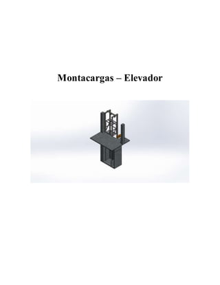 Montacargas – Elevador 
 
