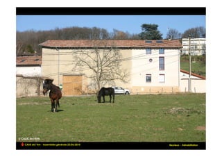 CAUE de l’Ain - Assemblée générale 25/06/2010                           !
                                                Reyrieux - Réhabilitation
 