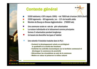 CAUE de l’Ain - Assemblée générale 25/06/2010
                                                                                                !
                                                Saint-Denis-lès-Bourg, exposé de M. NALLET, maire
 