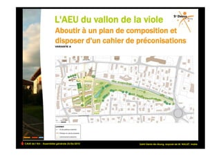 CAUE de l’Ain - Assemblée générale 25/06/2010                                                   !
                                                Saint-Denis-lès-Bourg, exposé de M. NALLET, maire
 