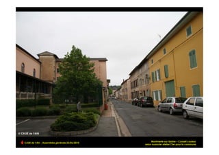 Montmerle-sur-Saône – Conseil couleur
CAUE de l’Ain - Assemblée générale 25/06/2010
                                                selon nuancier atelier Cler pour la commune!
 