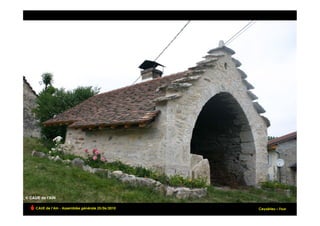 CAUE de l’Ain - Assemblée générale 25/06/2010                  !
                                                Ceyzérieu – Four
 