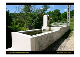 CAUE de l’Ain - Assemblée générale 25/06/2010                                  !
                                                Saint-Germain-de-Joux - Fontaine
 