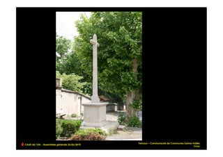 Trévoux – Communauté de Communes Saône Vallée
CAUE de l’Ain - Assemblée générale 25/06/2010
                                                                                            !
                                                                                        Croix
 