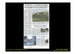 Article Le Progrès, 19/09/2009
CAUE de l’Ain - Assemblée générale 25/06/2010
                                                évoquant les Journées du patrimoine!
 