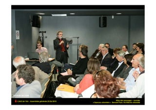 Atlas des paysages – Journée
CAUE de l’Ain - Assemblée générale 25/06/2010
                                                « Espaces urbanisés » - Bernard Paris, Architecte-urbaniste   !
 