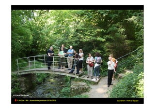 CAUE de l’Ain - Assemblée générale 25/06/2010                             !
                                                Ceyzériat – Visite d’équipe
 