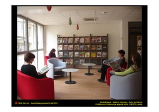 Médiathèque – Salle de cinémas – Paris, Architecte
CAUE de l’Ain - Assemblée générale 25/06/2010
                                                Châtillon-sur-Chalaronne, exposé de M. CLAYETTE, maire!
 