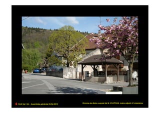 CAUE de l’Ain - Assemblée générale 25/06/2010
                                                                                                                     !
                                                Divonne-les-Bains, exposé de M. SCATTOLIN, maire-adjoint à l’urbanisme
 