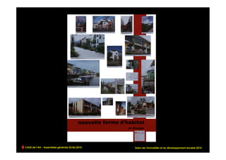 CAUE de l’Ain - Assemblée générale 25/06/2010   Salon de l’immobilier et du développement durable 2010   !
 