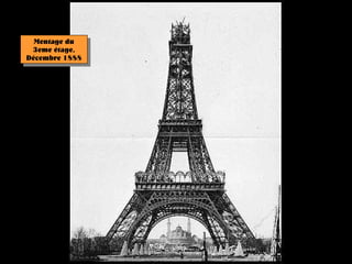 Montage du
 3eme étage.
Décembre 1888
 