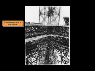 Échafaudages pour la
 Échafaudages pour la
    plate -forme
     plate -forme
 