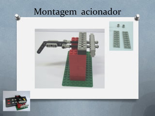 Montagem acionador
 