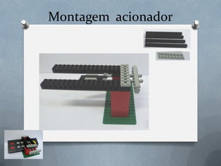 Montagem acionador
 